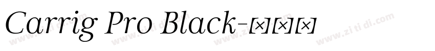 Carrig Pro Black字体转换